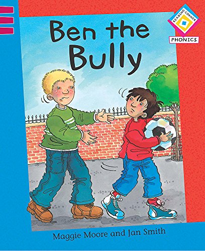 Stock image for Reading Corner Phonics: Ben the Bully: 32 for sale by WorldofBooks