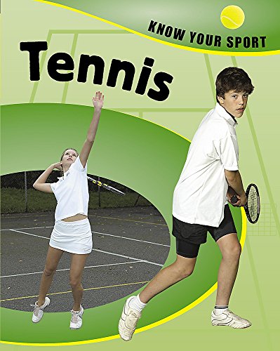 Beispielbild fr Tennis (Know Your Sport) zum Verkauf von WorldofBooks