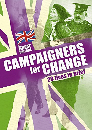Campaigners for Change (Great Britons) (9780749674755) by Ann Kramer