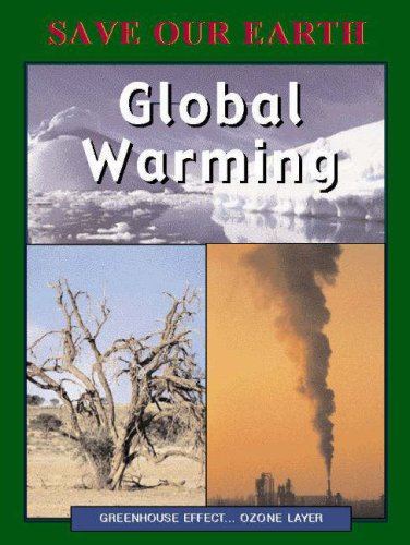 Global Warming (Save Our Earth) (9780749675110) by Hare, Tony