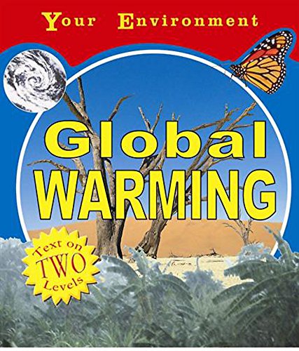 Stock image for Your Environment : Global Warming for sale by Better World Books Ltd