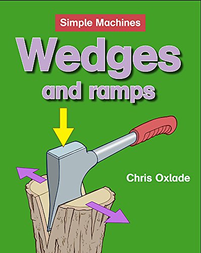 Stock image for Wedges and Ramps (Simple Machines) for sale by Reuseabook