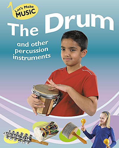 Stock image for On the Drum and other Percussion Instruments (Let's Make Music) for sale by WorldofBooks