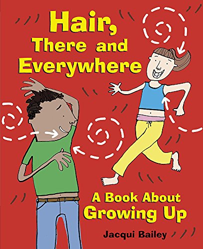 Stock image for Hair, There and Everywhere: A Book about Growing Up (One Shot) for sale by WorldofBooks
