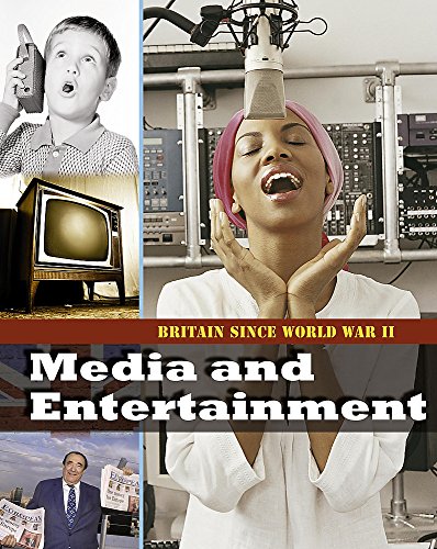 Imagen de archivo de Media and Entertainment (Britain Since WWII) a la venta por WorldofBooks