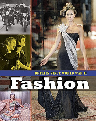 Beispielbild fr Fashion (Britain Since WWII) zum Verkauf von WorldofBooks