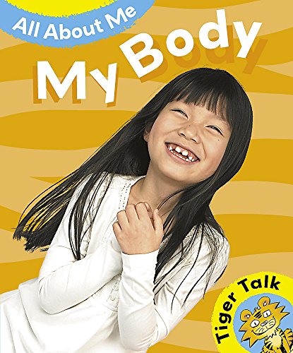 9780749676124: All About Me: My Body (Tiger Talk)