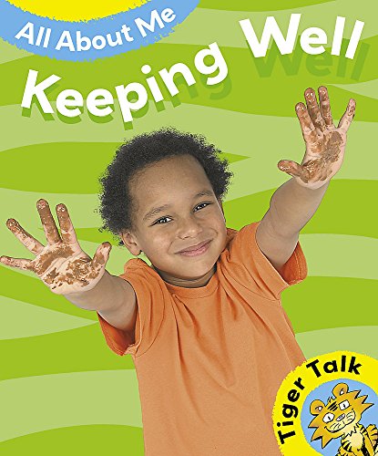 9780749676148: All About Me: Keeping Well (Tiger Talk)