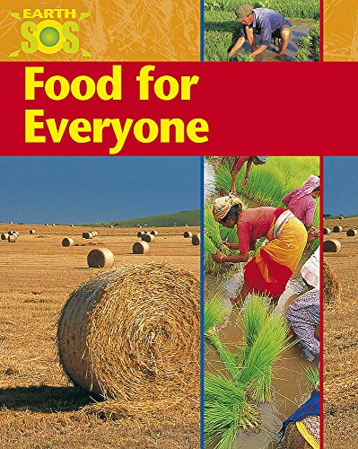 Beispielbild fr Food For Everyone (Earth SOS) zum Verkauf von WorldofBooks