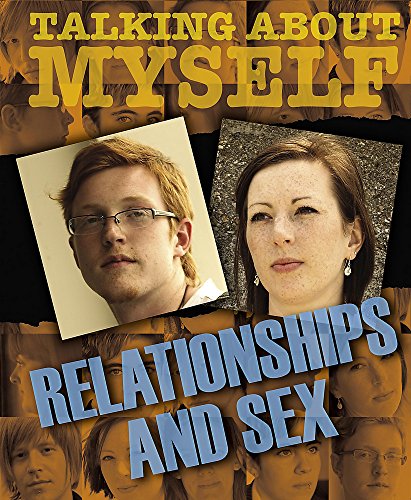 9780749677077: Relationships and Sex (Talking About Myself)