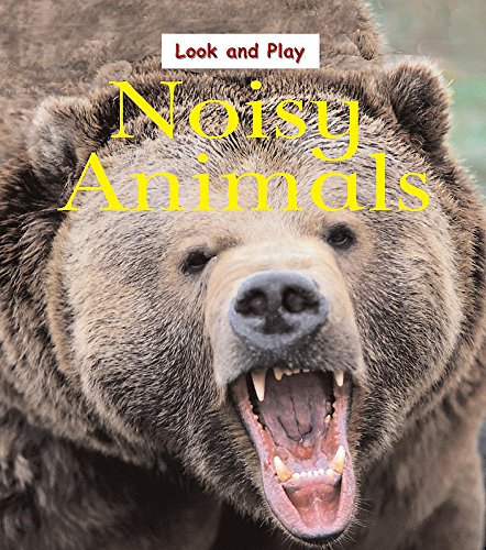 Noisy Animals (Look & Play) (9780749677275) by Stewart Ross