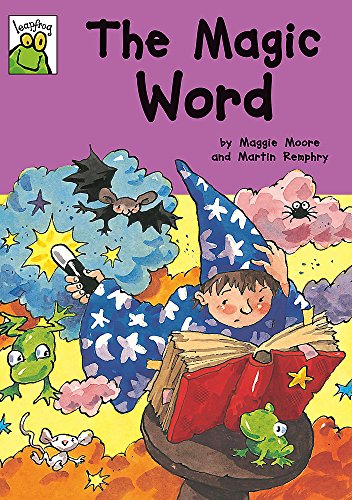 The Magic Word (Leapfrog) (9780749678005) by Maggie Moore