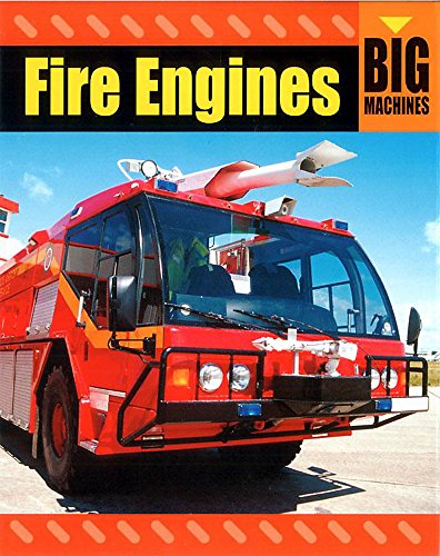 Imagen de archivo de Big Machines: Fire Engines a la venta por Goldstone Books