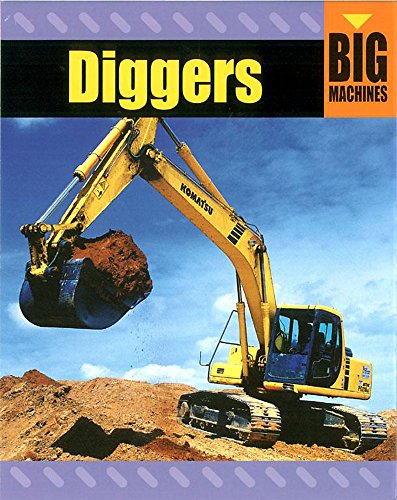Diggers (Big Machines) (9780749678104) by Glover, David; Glover, Penny