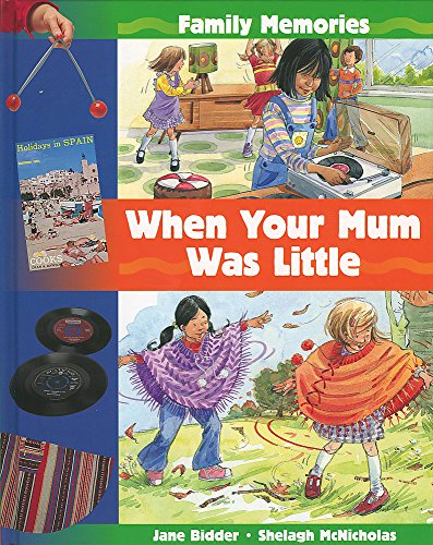 9780749678142: Family Memories: When Your Mum Was Little: 3