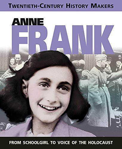 9780749678173: Anne Frank (Twentieth Century History Makers)