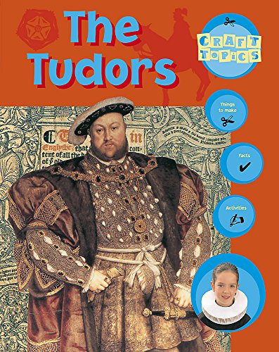 Imagen de archivo de The Tudors (Craft Topics) a la venta por WorldofBooks