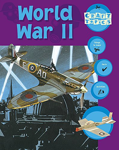 Beispielbild fr World War II (Craft Topics) zum Verkauf von WorldofBooks