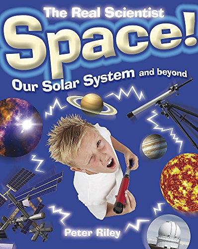 Space (Real Scientist) (9780749678715) by Peter Riley