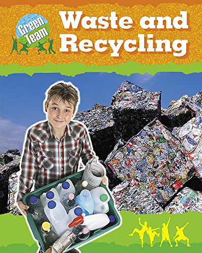 Beispielbild fr Waste and Recycling (The Green Team) zum Verkauf von WorldofBooks