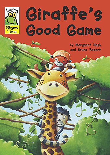 Giraffe's Good Game (Leapfrog Rhyme Time) (9780749679446) by Margaret Nash