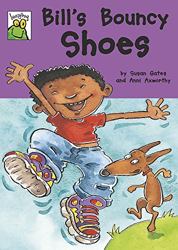 Bill's Bouncy Shoes (Leapfrog) (9780749679828) by Susan Gates