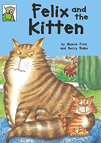 Felix and the Kitten (Leapfrog) (9780749679880) by Maeve Friel