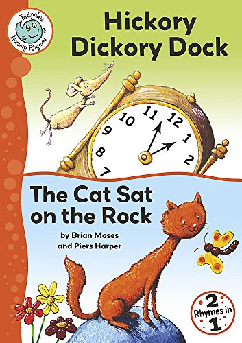 Beispielbild fr Hickory Dickory Dock / The Cat Sat on the Rock (Tadpoles Nursery Rhymes) zum Verkauf von WorldofBooks