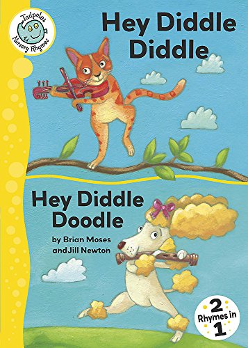 Hey Diddle Diddle (Tadpoles Nursery Rhymes) (9780749680312) by Brian Moses