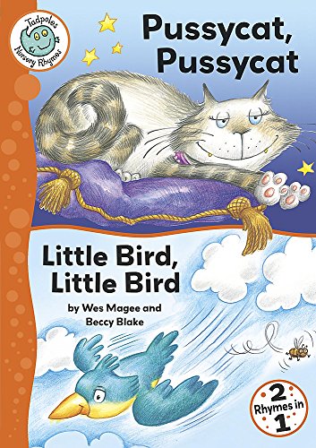 Pussycat, Pussycat (Tadpoles Nursery Rhymes) (9780749680398) by Wes Magee