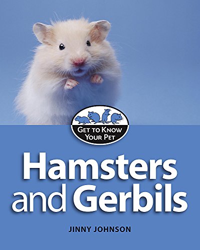 Beispielbild fr Hamsters and Gerbils (Get to Know Your Pet) zum Verkauf von WorldofBooks