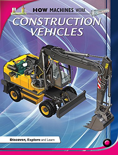 Imagen de archivo de How Machines Work: Construction Vehicles a la venta por WorldofBooks