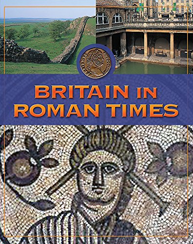 Beispielbild fr Life In Britain: Britain In Roman Times zum Verkauf von WorldofBooks
