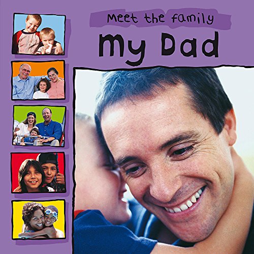 Meet The Family: My Dad (9780749681043) by Mary Auld