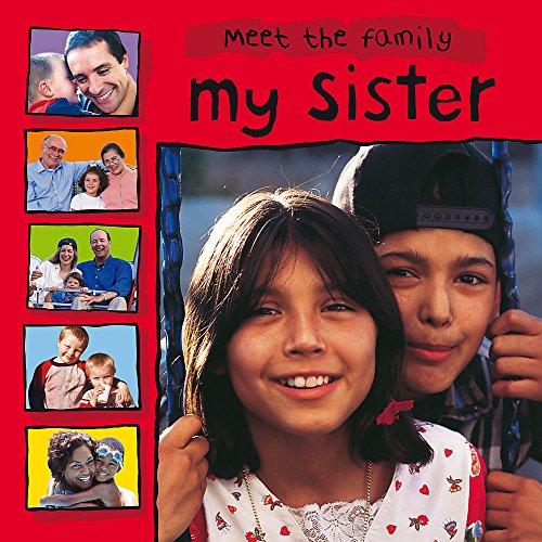 9780749681067: My Sister (Meet The Family)