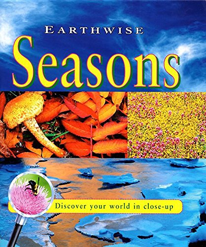 9780749681371: The Seasons: 4 (Earthwise)