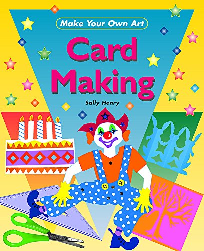 Imagen de archivo de Card Making (Make Your Own Art) a la venta por WorldofBooks