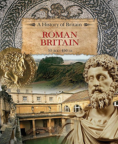 Beispielbild fr Roman Britain 55 BCE-450 CE (A History of Britain) zum Verkauf von WorldofBooks