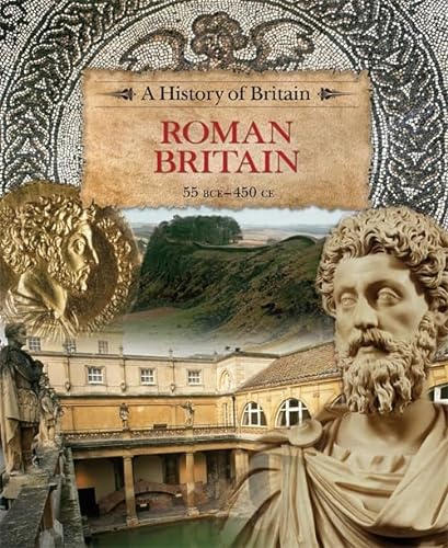 9780749681937: Roman Britain 55 BCE-450 CE