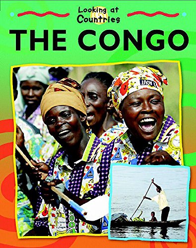 Beispielbild fr Congo (Looking at Countries) zum Verkauf von Phatpocket Limited