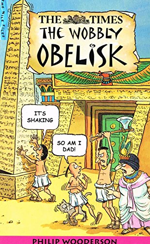 Imagen de archivo de The Wobbly Obelisk : (Nile Files) : a la venta por WorldofBooks