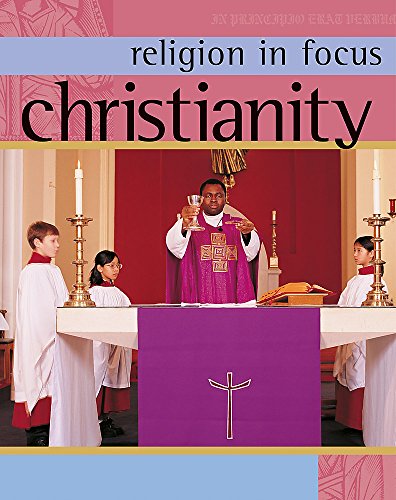 Stock image for Religion in Focus: Christianity for sale by WorldofBooks