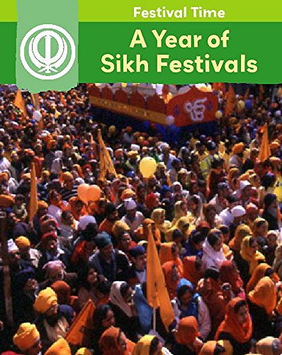 Imagen de archivo de Festival Time: A Year of Sikh Festivals a la venta por WorldofBooks