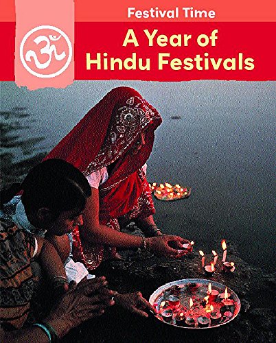 Imagen de archivo de Festival Time: A Year of Hindu Festivals a la venta por WorldofBooks