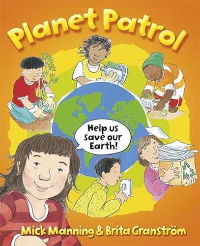 9780749683856: Planet Patrol: A Book About Global Warming