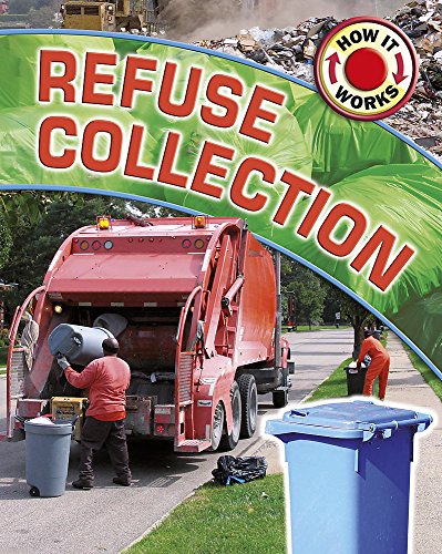9780749684082: Refuse Collection (How It Works)