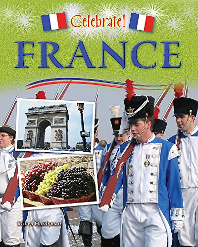 Imagen de archivo de France (Celebrate) a la venta por WorldofBooks