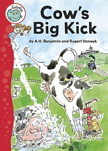 Tadpoles: Cow's Big Kick (9780749685140) by A.H. Benjamin