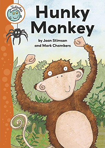 Hunky Monkey (Tadpoles) (9780749685171) by Joan Stimson