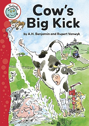 Tadpoles: Cow's Big Kick (9780749685201) by Benjamin, A H